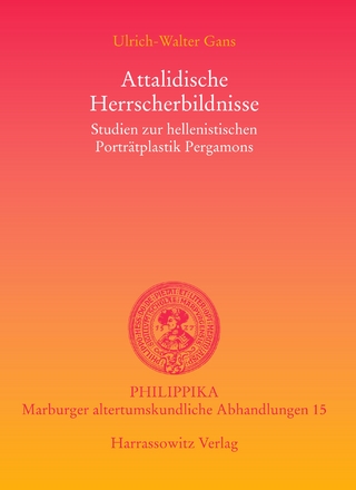 Attalidische Herrscherbildnisse - Ulrich W Gans