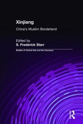 Xinjiang - S. Frederick Starr