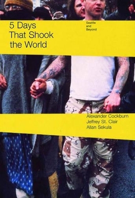 Five Days That Shook the World - Alexander Cockburn; Jeffrey St Clair
