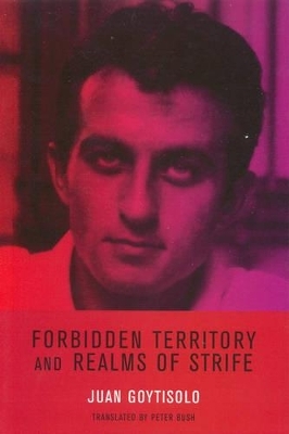 Forbidden Territory and Realms of Strife - Juan Goytisolo