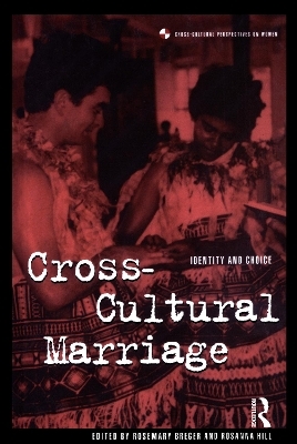 Cross-Cultural Marriage - Rosemary Breger; Rosanna Hill