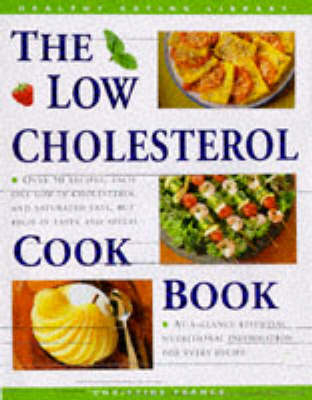 The Low Cholesterol Cook Book - Christine France