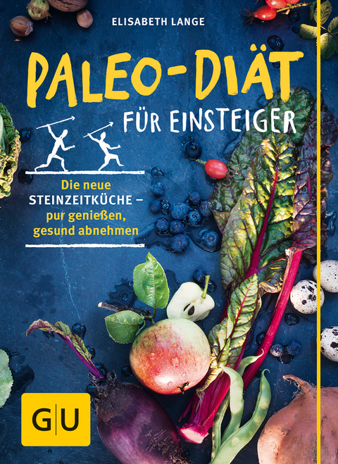 Paleo-Diät für Einsteiger - Elisabeth Lange