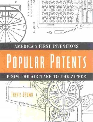 Popular Patents - Travis Brown