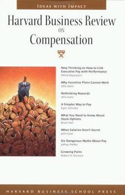 "Harvard Business Review" on Compensation -  Harvard Business Review
