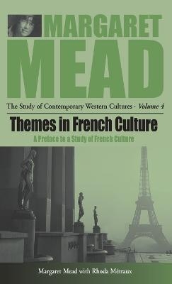 Themes in French Culture - Margaret Mead