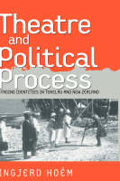 Theater and Political Process - Ingjerd Hoëm