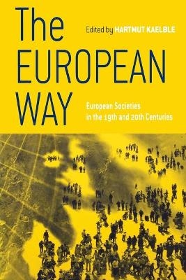 The European Way - Hartmut Kaelble