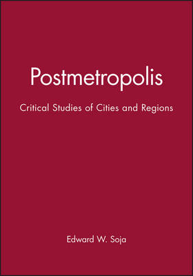 Postmetropolis - Edward W. Soja