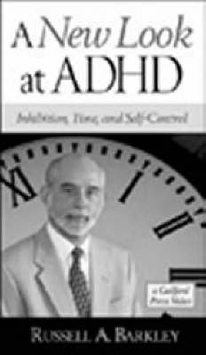 A New Look at ADHD - Russell A. Barkley, Steve Lerner (Producer)