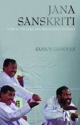 Jana Sanskriti - Sanjoy Ganguly