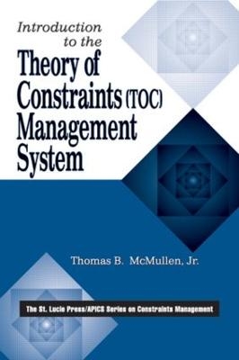Introduction to the Theory of Constraints (TOC) Management System - Jr McMullen, Thomas B.