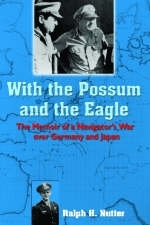 With the Possum and the Eagle - Ralph H. Nutter