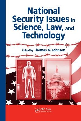 National Security Issues in Science, Law, and Technology - Thomas A. Johnson