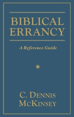 Biblical Errancy - C. Dennis Mckinsey