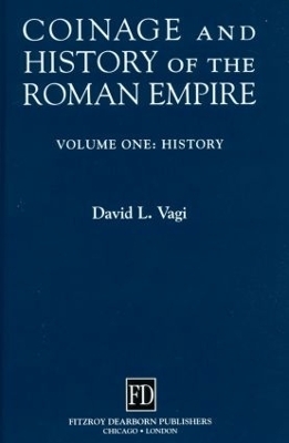 Coinage and History of the Roman Empire - David Vagi