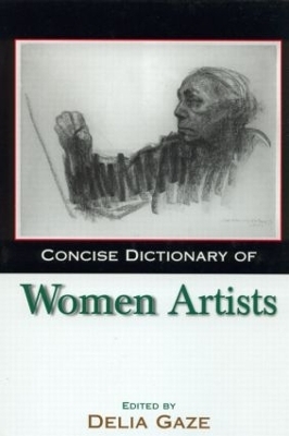 Concise Dictionary of Women Artists - Delia Gaze