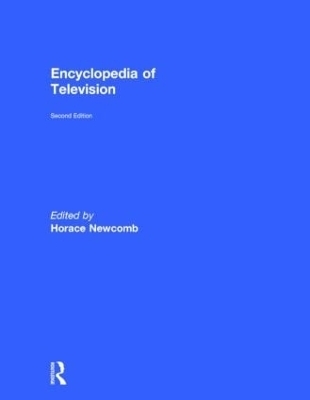 Encyclopedia of Television - Horace Newcomb
