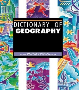 Dictionary of Geography - Malcolm Skinner; David Redfern; Geoff Farmer