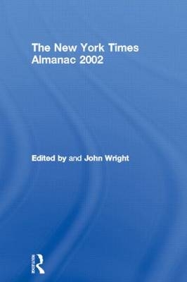 The New York Times Almanac 2002 - John Wright