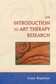Introduction to Art Therapy Research - Lynn Kapitan