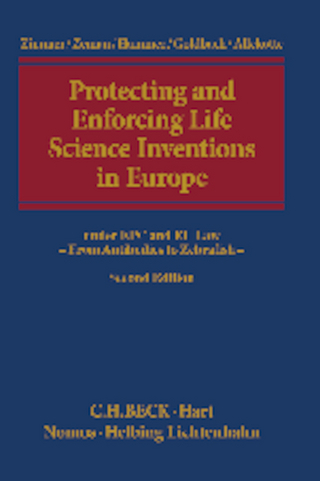 Protecting and Enforcing Life Science Inventions in Europe - Franz-Josef Zimmer; Steven M. Zeman; Jens Hammer; Klara Goldbach; Bernd Allekotte