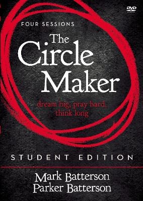 The Circle Maker Student Edition Video Study - Mark Batterson