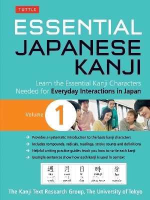 Essential Japanese Kanji Volume 1 - University of Tokyo Kanji Research Group