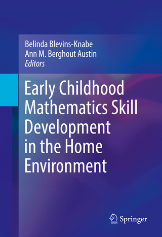 Early Childhood Mathematics Skill Development in the Home Environment - Belinda Blevins-Knabe; Ann M. Berghout Austin