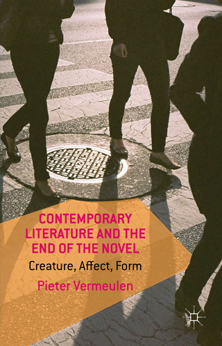 Contemporary Literature and the End of the Novel - P. Vermeulen