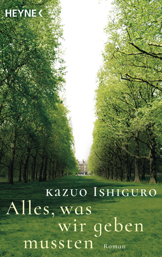 Alles, was wir geben mussten - Kazuo Ishiguro