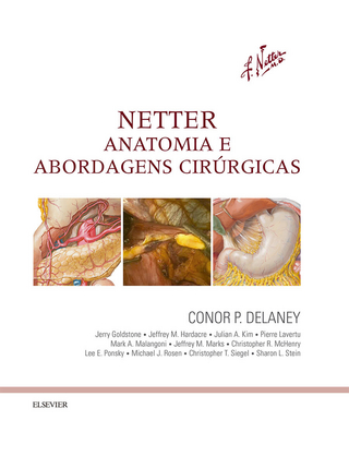 Netter Anatomia e Abordagens Cirurgicas - Conor P Delaney