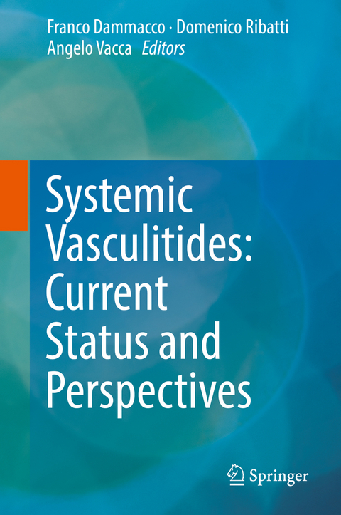 Systemic Vasculitides: Current Status and Perspectives - 
