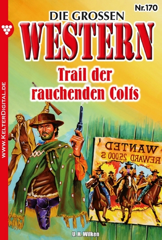 Die großen Western 170 - U.H. Wilken