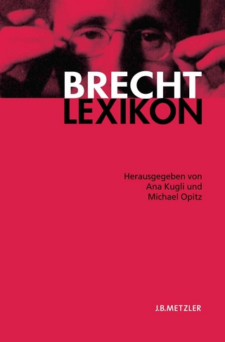 Brecht-Lexikon - Ana Kugli; Michael Opitz