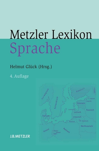 Metzler Lexikon Sprache - Helmut Glück