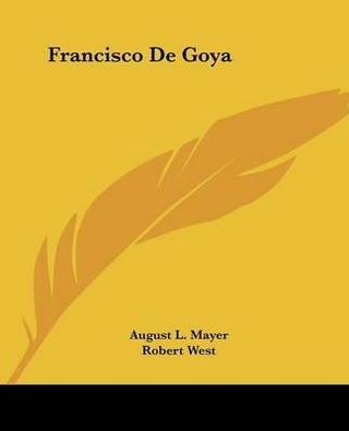 Francisco de Goya - August L Mayer