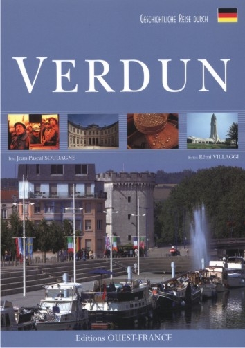 Geschichtliche Reise durch Verdun - Jean P Soudagne