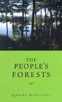 People's Forests - Marshall Robert Marshall