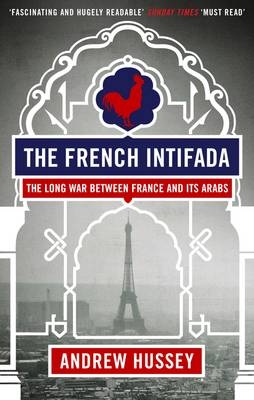 The French Intifada - OBE Andrew Hussey