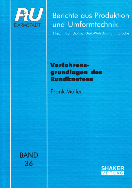 Verfahrensgrundlagen des Rundknetens - Frank Müller