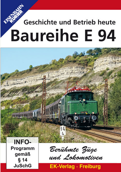Berühmte Züge und Lokomotiven: Die Baureihe E 94