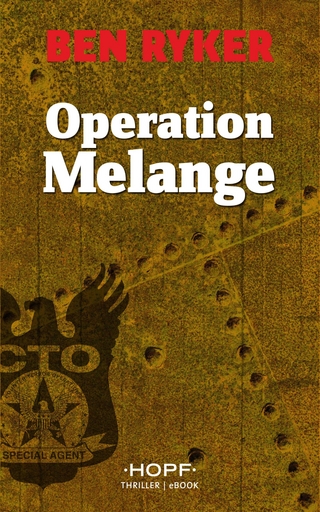 C.T.O. Counter Terror Operations 2: Operation Melange - Ben Ryker