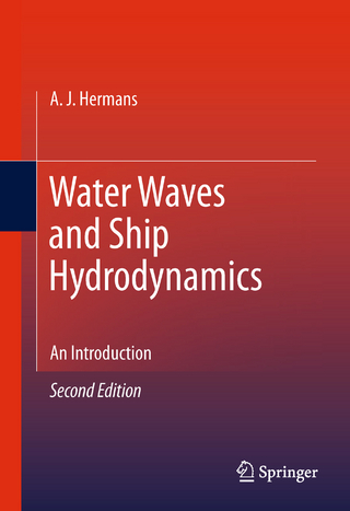 Water Waves and Ship Hydrodynamics - A.J. Hermans