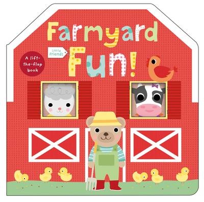 Little Friends - Farmyard Fun - Roger Priddy