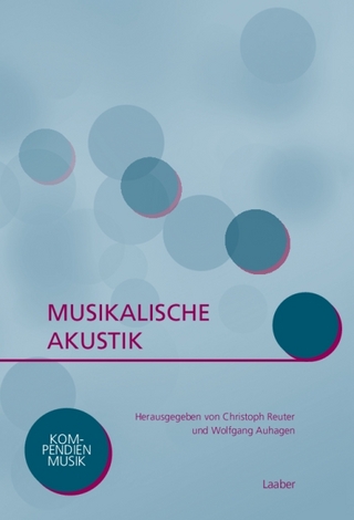 Musikalische Akustik - Wolfgang Auhagen; Bram Gätjen; Christoph Reuter