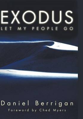 Exodus - Daniel Berrigan