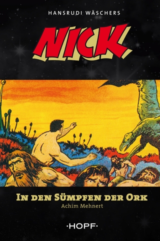 Nick 3: In den Sümpfen der Ork - Achim Mehnert