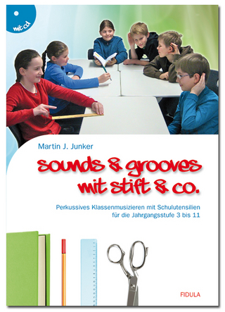 Sounds & Grooves mit Stift & Co. - Martin J Junker