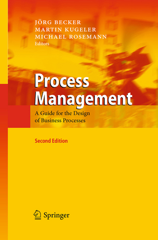 Process Management - Jörg Becker; Martin Kugeler; Michael Rosemann